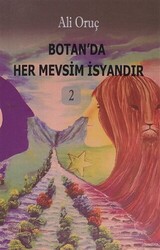 Botan`da Her Mevsim İsyandır 2 - 1