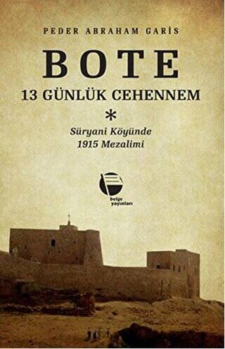 Bote 13 Günlük Cehennem - 1