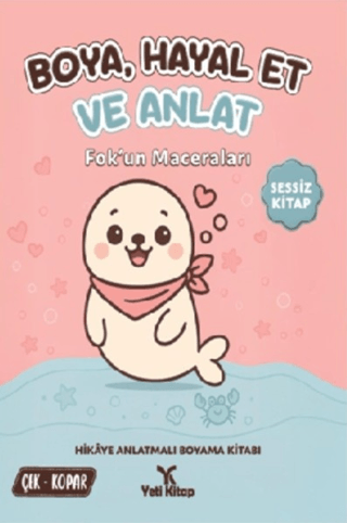 Boya Hayal Et ve Anlat - Fok`un Maceraları - 1