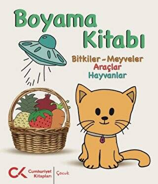 Boyama Kitabı - Bitkiler-Meyveler, Araçlar, Hayvanlar - 1