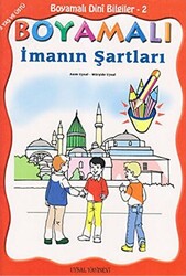 Boyamalı Dini Bilgiler 2 - İmanın Şartları - 1