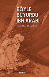 Böyle Buyurdu Ibn Arabi - 1