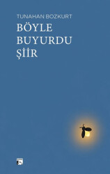 Böyle Buyurdu Şiir - Alaska Yayınevi