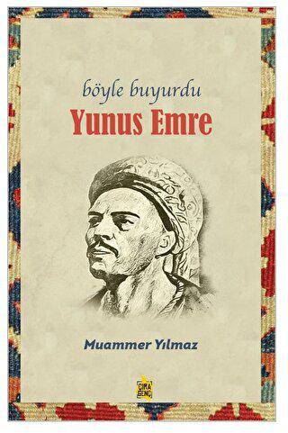 Böyle Buyurdu - Yunus Emre - 1