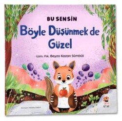 Böyle Düşünmek De Güzel - Sincap Kitap