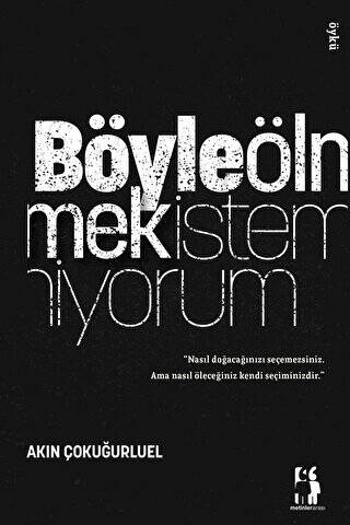 Böyle Ölmek İstemiyorum - 1