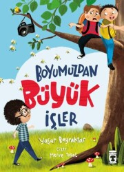Boyumuzdan Büyük İşler - Timaş Çocuk