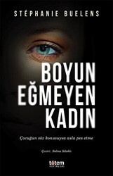 Boyun Eğmeyen Kadın - Totem Yayıncılık