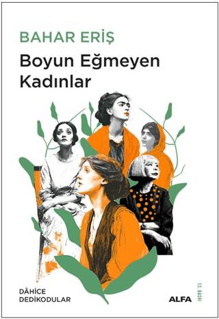 Boyun Eğmeyen Kadınlar - 1