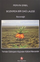 Bozkırda Bir Dağ Lalesi - 1