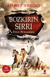 Bozkırın Sırrı : Türk Peygamber - 1