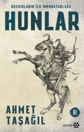 Bozkırların İlk İmparatorluğu Hunlar - 1