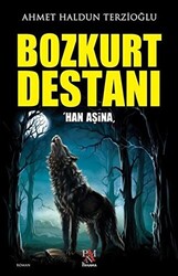 Bozkurt Destanı - 1