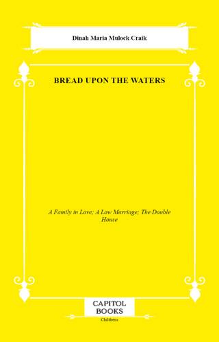 Bread Upon the Waters - 1