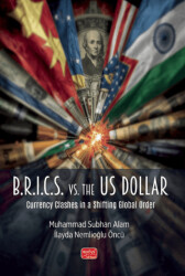 B.R.I.C.S. vs. the US Dollar - Nobel Bilimsel Eserler