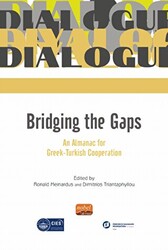 Bridging The Gaps An Almanac For Greek-Turkish Cooperation - 1