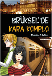 Brüksel’de Kara Komplo - 1