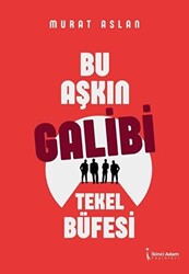 Bu Aşkın Galibi Tekel Büfesi - 1