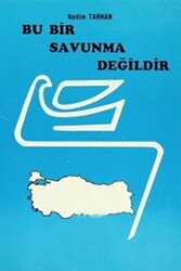 Bu Bir Savunma Değildir - 1