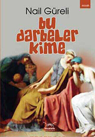 Bu Darbeler Kime - 1