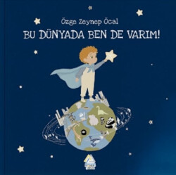 Bu Dünyada Ben De Varım! - Mahlas Çocuk Yayınları