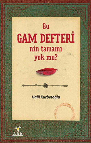 Bu Gam Defteri`nin Tamamı Yok mu? - 1