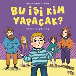 Bu İşi Kim Yapacak? - Masalperest