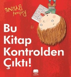 Bu Kitap Kontrolden Çıktı! - Uçan Fil Yayınları