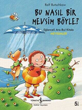 Bu Nasıl Bir Mevsim Böyle? - 1