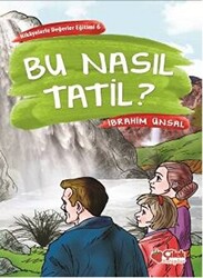 Bu Nasıl Tatil? - 1