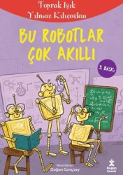 Bu Robotlar Çok Akıllı - Doğan Çocuk