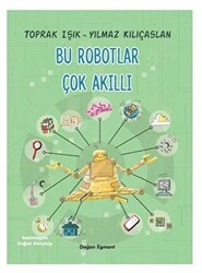 Bu Robotlar Çok Akıllı - Doğan Çocuk