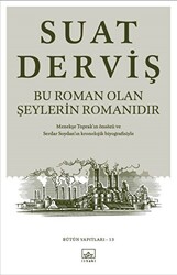 Bu Roman Olan Şeylerin Romanıdır - 1