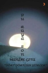 Bu Rüya Son - 1
