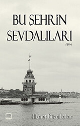 Bu Şehrin Sevdalıları - 1