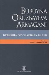 Bübüyna Oruzbayeva Armağanı - Türk Dil Kurumu Yayınları