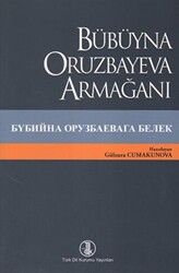 Bübüyna Oruzbayeva Armağanı - 1