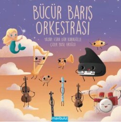 Bücür Barış Orkestrası - Mavibulut Yayınları
