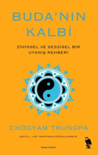 Buda’nın Kalbi Zihinsel ve Sezgisel Bir Uyanış Rehberi - 1