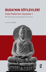 Buda’nın Söylevleri - Sutta Piṭaka’dan Seçmeler I - 1