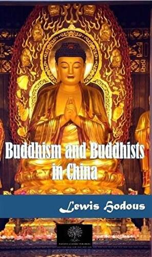 Buddhism and Buddhists in China - 1