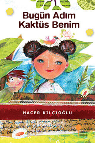 Bugün Adım Kaktüs Benim - 1