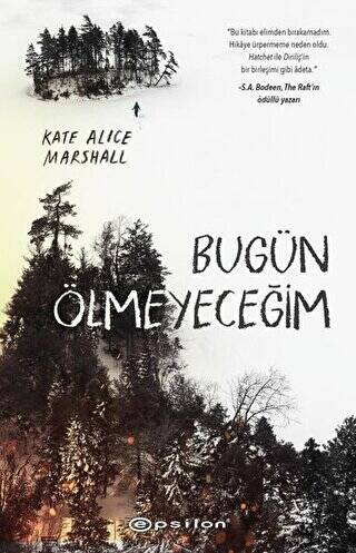 Bugün Ölmeyeceğim - 1