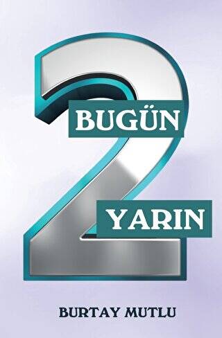 Bugün Yarın - 2 - 1