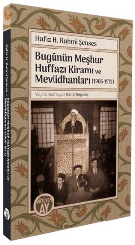 Bugünün Meşhur Huffazı Kiramı ve Mevlidhanları 1906-1972 - 1