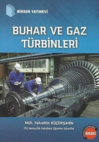 Buhar ve Gaz Türbinleri - 1