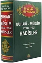 Buhari ve Müslim İttifak Ettiği Hadisler - 1