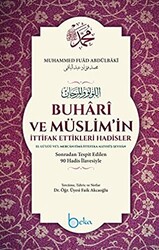 Buhari ve Müslim`in İttifak Ettikleri Hadisler Şamua - 1