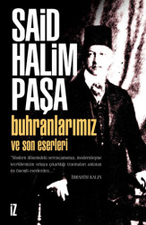 Buhranlarımız ve Son Eserleri - İz Yayıncılık