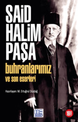 Buhranlarımız ve Son Eserleri - 1